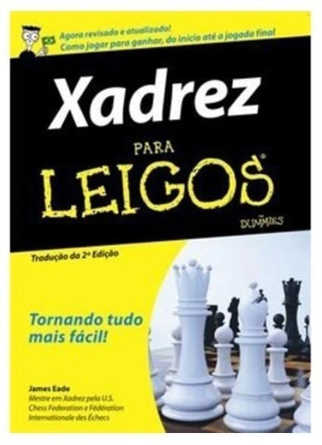 James Eade Xadrez para Leigos 1