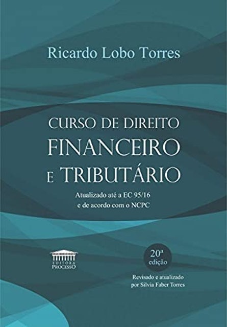 Ricardo Lobo Torres Curso de Direito Financeiro e Tributário 1