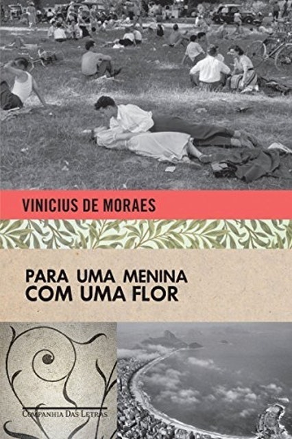 Vinicius de Moraes  Para uma Menina com uma Flor 1