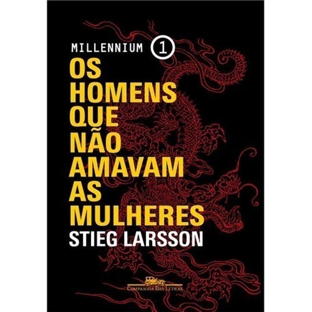Stieg Larsson Os Homens que Não Amavam as Mulheres (Volume 1) 1