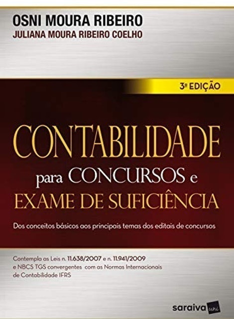Osni Moura Ribeiro e Juliana Moura Ribeiro Coelho Contabilidade para Concursos e Exame de Suficiência 1