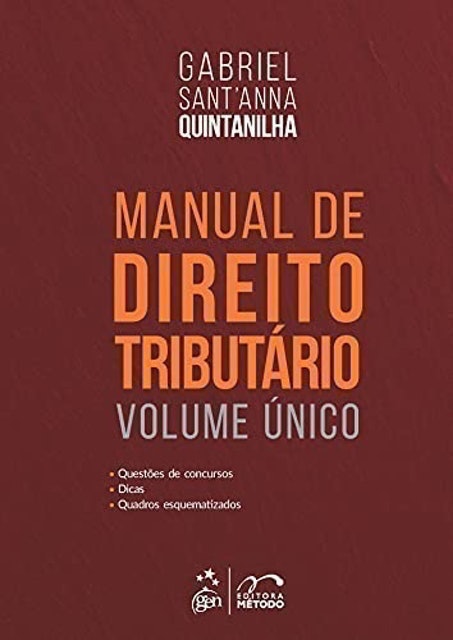 Gabriel Sant'Anna Quintanilha Manual de Direito Tributário - Volume Único 1